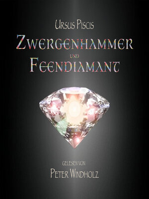 cover image of Zwergenhammer und Feendiamant (ungekürzt)